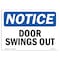Signmission OSHA Notice, 5" Height, Door Swings Out Sign, 7" X 5", Landscape OS-NS-D-57-L-11523 - alternate 1
